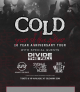 COLD ‘Year of the Spider’ Anniversary Tour