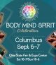 Body Mind Spirit Celebration- Columbus