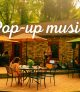 POP-UP MUSIC: Perform one song or several!